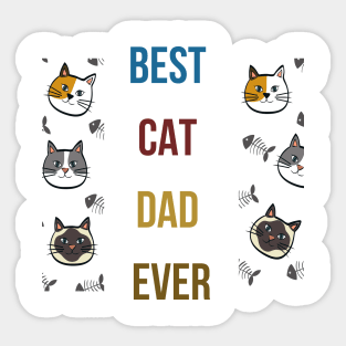 BEST CAT DAD EVER Sticker